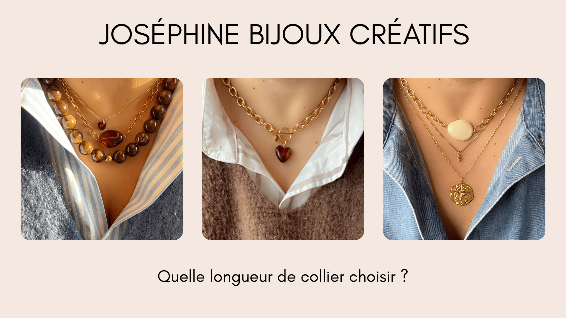 Quelle longueur de collier choisir ? - Joséphine-bijoux-créatifs